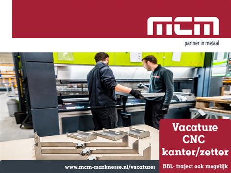 25+ vacatures voor CNC Kanter Zetter en werk: 20 april 2025.